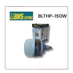 LAMPE LED 150W REFROID BMS BLHP150W