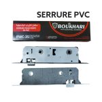 SERRURE PVC BOUKHARI