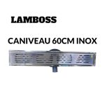 CANIVEAU 60CM INOX LAMBOSS