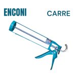 PISTOLET SILICONE CARRE  ENCONI